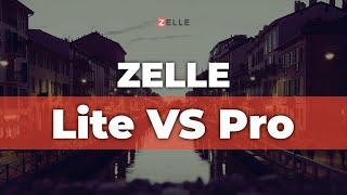 Zelle Lite Vs PRO: Extra Features To Make Your Website AWESOME