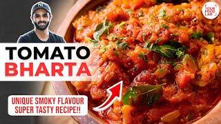 EASIEST Tomato Bharta | QUICK HOMESTYLE Bharta | Quick Tomato Bharta | Chef Sanjyot Keer