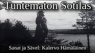 "Tuntematon Sotilas" - Song of the Finnish Unknown soldier [Sanat] + [Lyrics]