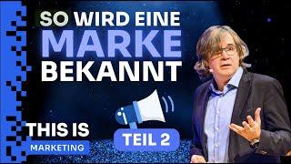 So wird deine Marke bekannt!  Hermann Scherer (Teil 2/2) | THIS IS MARKETING