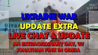 An Extraordinary Day: Ukraine War Live Stream w/ Jonathan Fink from Odesa