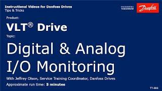 VLT® Drives: Digital & Analog I/O Monitoring