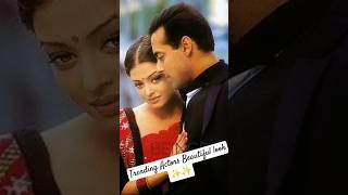 Chahe tujhko chahunga main tujhe chahunga  Salman Khan with Aishwarya Rai Trending short