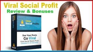 Viral Social Profits Review & Bonuses