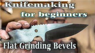 Knifemaking - Flat grinding for beginners