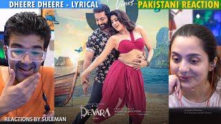 Pakistani Couple Reacts To Dheere Dheere | Devara Second Single | NTR | Janhvi Kapoor | Anirudh