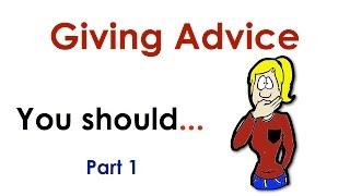 Giving Advice - You Should...  (easy English conversation practice) | Learn English - Mark Kulek ESL