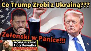 Co Stanie Się z Ukrainą Po Zwycięstwie Trumpa? Zełenski w Panice. Ma Mało Czasu.