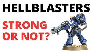 Space Marine Hellblasters in Warhammer 40K - How Strong Are They? Codex Space Marines Unit Review