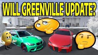 WILL GREENVILLE UPDATE?