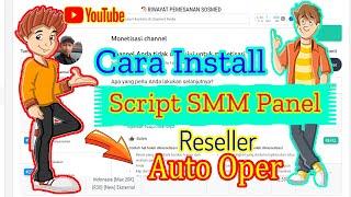 CARA INSTALL SCRIPT SMM PANEL RESELLER AUTO OPER