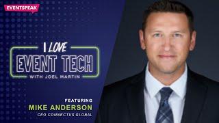 I Love Event Tech 011- Mike Anderson