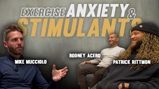 How to Deal with Exercise Anxiety and Stimulants | PFP Episode #4 Featuring Patrick Rittmon