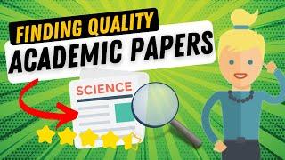 How to Identify High Quality Academic Papers 