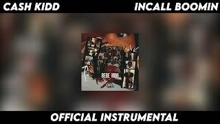 Cash Kidd - Incall Boomin (Official Instrumental) | [Prod. Alex Kure]