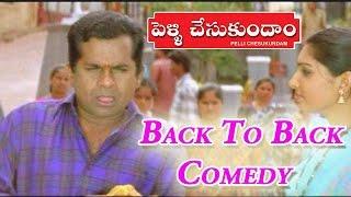 Pellichesukundam Movie || Brahmanandam Back to Back Comedy || Venkatesh, Soundarya, Laila