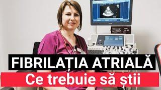 FIBRILAȚIA ATRIALĂ. Ce trebuie să știi