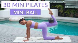 30 MIN PILATES MINI BALL || Intermediate Pilates Workout