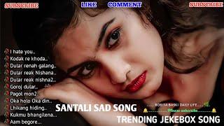 Santali Sad Song 2024/25/ Trending Sad Song 2025