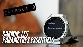 Garmin, le guide - 09 Ces paramètres indispensables