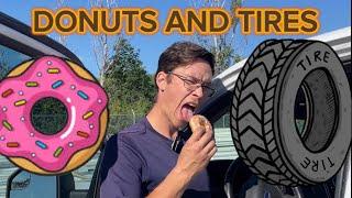 Eating Donuts And Saving Tires