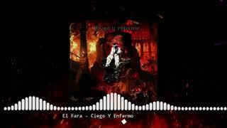 El Fara- Ciego y enfermo (Audio oficial)