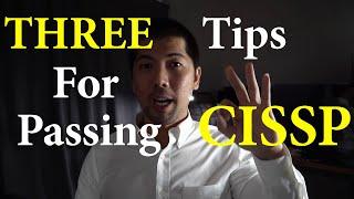 3 Tips For Passing CISSP!