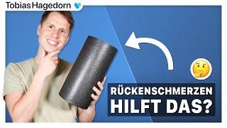 RÜCKENSCHMERZEN | Kann eine FASZIENROLLE helfen?