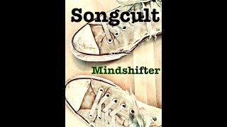 Mindshifter (Excerpt) - Songcult