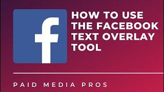 Facebook Text Overlay Tool Guide