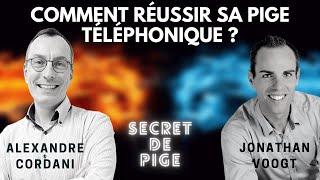 Comment réussir sa pige téléphonique ? - Jonathan Voogt