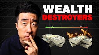 10 Wealth Destroyers // Stop Wasting Your Money