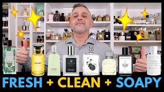 Top 20 Clean And Soapy Fragrances | Fresh, Clean, Soapy Fragrances (Once More No Hat)