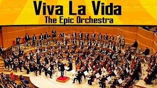 Coldplay - Viva La Vida | Epic Orchestra (2019)