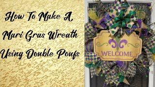 How To Make A Mari Gras Wreath Using Double Pouf Method, DIY Mari Gras Wreath