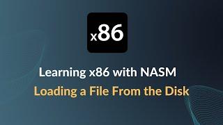 x86 Operating Systems - Loading The Kernel File from Disk