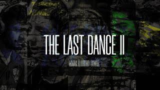 THE LAST DANCE 2 | #TRIBUTORAP22