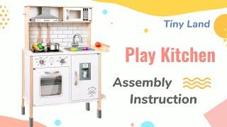 Tiny Land Kids Play Kitchen Assembly Instruction