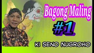 Bagong Maling #1 // Ki Seno Nugroho