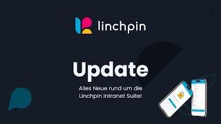 Aufregende neue Intranet-Features für Mobile und mehr | Linchpin Update April 2024 | 5.9