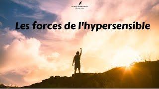 Les bénéfices de l'hypersensibilité