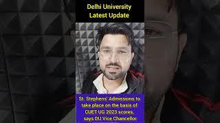 Delhi University Latest Update | St. Stephens’ Admissions Big News for CUET Aspirants