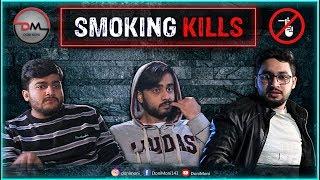 SMOKING KILLS | Pilot Project