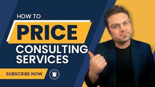 How to Price Consulting Services