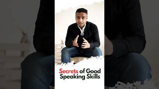 Secrets of Good Speaking Skills || Learn Public Speaking