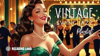 Vintage Swing Jazz | 1940s Big Band Jazz & Vintage Dance Vibes 