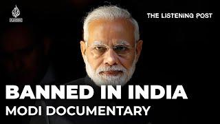 Why India banned the BBC’s Modi documentary | The Listening Post