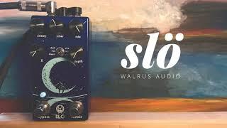 Superlunary Sounds with the Walrus Audio Slö // Ambient Reverb