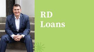 RD Loans, Explained | Jeremy Drobeck