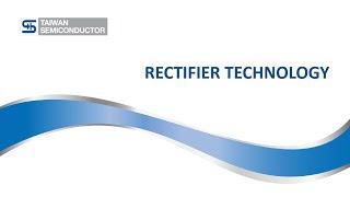 TSC Webinar - Rectifier Diodes I Taiwan Semiconductor